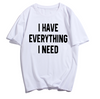 Everything I Need - T-shirts